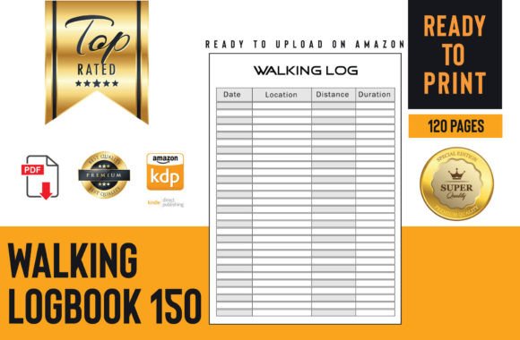 The Ultimate Tool for Achieving Your Walking Goals: Walking Log Book 150